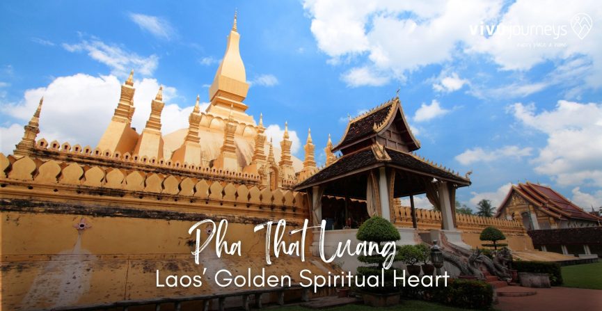 Pha That Luang – Laos’ Golden Spiritual Heart